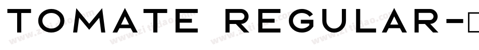 Tomate Regular字体转换